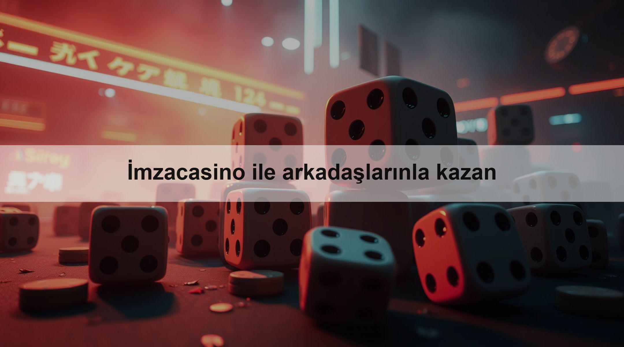 İmzacasino ile arkadaşlarınla kazan